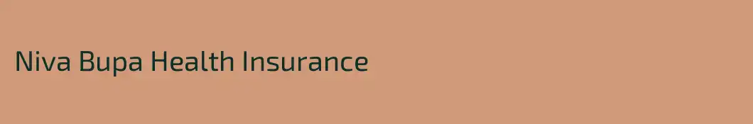Niva Bupa Health Insurance